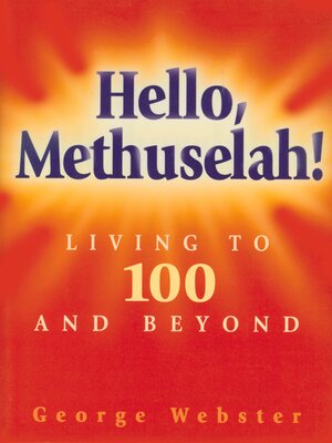 cover image of Hello Methuselah!